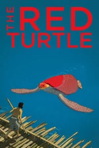  The Red Turtle (2016) เต่าแดง ดูฟรี